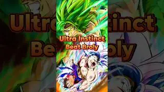 Is Broly Stronger That Ultra Instinct Goku Explain | Infinity Fusion Warriors