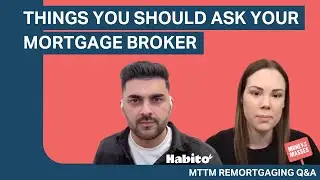 Things to ask your mortgage broker when remortgaging