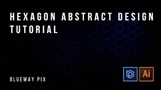 Adobe Illustrator - Hexagon Abstract Design Tutorial