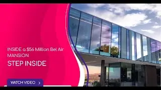 Bel Air Mega Mansion Tour: Explore The $56m Luxury Estate With Stunning Views