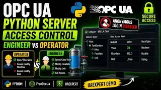 OPC UA Python Server Access Control (Engineer vs Operator) + Disable Anonymous Login | UAExpert Demo