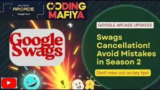Google Arcade 2025 Season 1 Swags Update || Swags Got Cancelled! || Avoid These Mistakes in Season 2