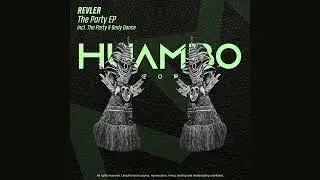 Revler - Body Dance (Original MIx)