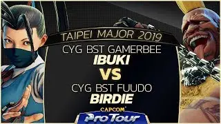Fudoh Fujimura (Ibuki) VS CYG BST Fuudo (Birdie) - W. Semifinals - Taipei Major 2019 - SFV - CPT2019
