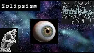 Epistemological Solipsism