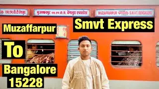 15228 Muzaffarpur Smvt Bangalore Express | Katihar To Bhubaneswar Puri Train Journey ||
