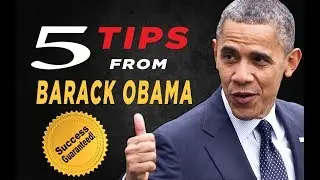 5 LESSONS FROM BARACK OBAMA ! success guaranteed!!