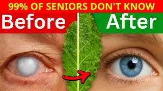 Seniors, These Leaves Can Transform Your Vision Naturally, Try These Vision Boosting Leaves