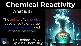 Chemical Reactivity | Explained by a Ph.D. Chemist #chemistry #science #education