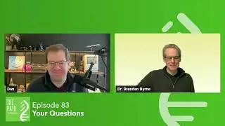 [The Path Podcast] Episode 83 - Your Questions