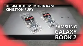 Upgrade de memória RAM no notebook Samsung Book 2