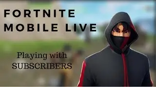 Fortnite Mobile Live | subscribe to join | gifting skins to subs (SUBSCRIBE to win)