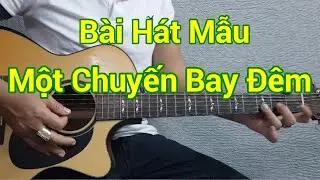 Bài hát mẫu Một Chuyến Bay Đêm | Điêu Chương