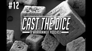 Cast the Dice Ep. 12: Chaos Knights and the Stompy Heresy!