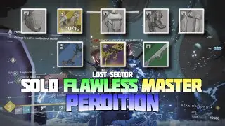 Destiny 2 - Common Equipements Lost Sector Solo Flawless Master PERDITION [2050!!]
