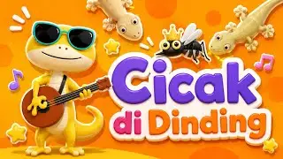 Cicak Cicak di Dinding - Lagu Anak Anak Indonesia Populer