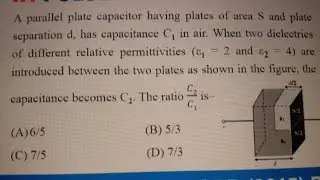 A parallel plate capacitor having plates of area S and plate separation d, has capacitance C1 in ...