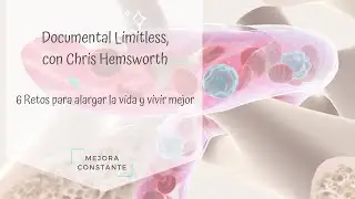 Documental Limitless, con Chris Hemsworth 6 retos para alargar la vida | Mejora Constante