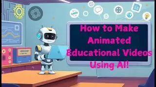 How to make animated educational videos using AI || Tech Tools for Educators