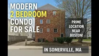 Modern 2 Bedroom Condo for Sale in Somerville MA | Prime Location Near Boston!