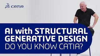 Does CATIA use AI? - Artificial Intelligence with Structural Generative Designer