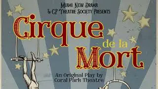 CIRQUE DE LA MORT (Coral Park Senior High; Dec 2025)