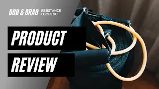 Bob & Brad Resistance Bands Set - REVIEW