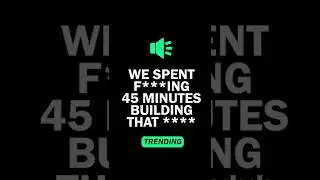 We Spent 45 Minutes Building that Shit🔊 Meme Sound Effect Tik Tok Trend [Download HD]