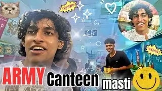 Army Canteen Funny Friends Vlog | Hilarious Masti & Comedy Roast Video