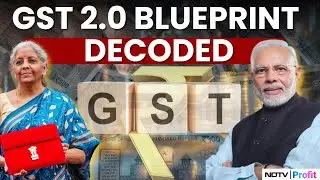 This 3 Key Pillar Blueprint Will Drive The GST 2.0 Reforms; Big Relief To The Consumers?