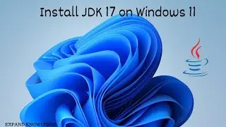 How to install Java JDK 17 on Windows 11