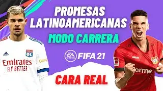 JÓVENES PROMESAS LATINAS FIFA 21 CON CARA REAL | MODO CARRERA