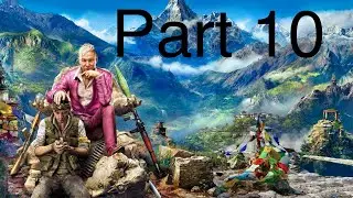 Far Cry 4 Gameplay Playthrough Part 10 | 4K 60FPS | No Commentary