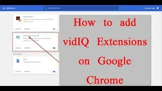 how to add vidIQ on google chrome