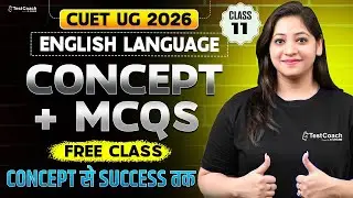CUET UG 2026 English Language | Complete Concept + MCQs Practice | Free Live Class