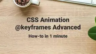 CSS Animation @keyframes Advanced