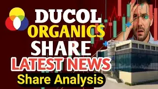 📈📉Ducol Organics Share Latest News / Ducol Organics Share Analysis / Ducol Organics Share News 