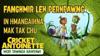 Mizo Movie Recap  | Fanghmir Leh Perhpawng Thawnthu |