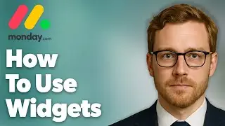 How To Use Widgets In Monday.Com Monday.Com Widgets [2025 Guide]