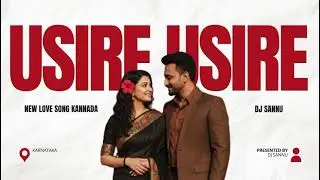 Usire Usire - Kannada Song | Dj Sannu | Hebbuli | Kiccha Sudeep