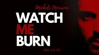 Michele Morrone - Watch Me Burn [Lyrics Song]
