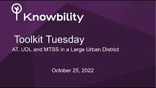 Toolkit Tuesday: AT, UDL & MTSS in a Large Urban District