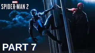SPIDER-MAN 2 PS5 Walkthrough Gameplay Part 7 - PETER GET VENOM POWER (FULL GAME)