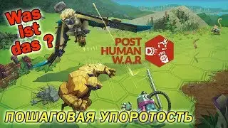 [Что это ?] Post Human W.A.R. [Was ist das ?]