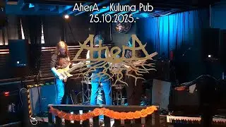 AherA @ Kuluma Pub 25.10.2025. Live