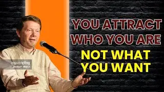 ✨ You Attract Who You Are, Not What You Want | Resist Not Evil By Eckhart Tolle