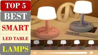 Top 5 Best Smart LED Table Lamps On Aliexpress