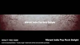 Vibrant Indie Pop Rock Delight - Instrumental / Background Music
