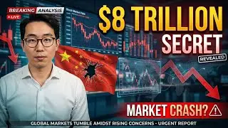 China's $8 Trillion Secret That Could Crash Global Markets