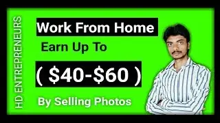 work From Home Work from home online jobs make  $40 $60 without investment by selling photos